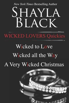 Wicked Lovers Quickies - Shayla Black