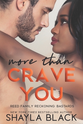 More Than Crave You - Shayla Black