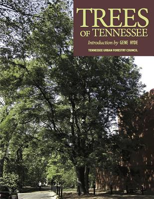 Trees of Tennessee - Tennessee Urban Forestry Council
