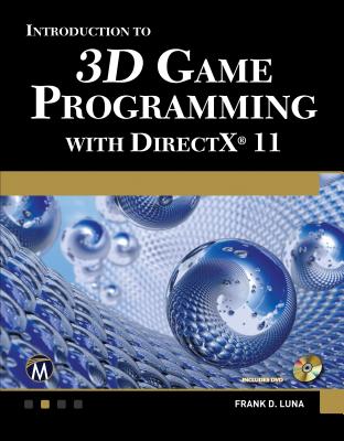Introduction to 3D Game Programming with DirectX 11 [With DVD] - Frank Luna