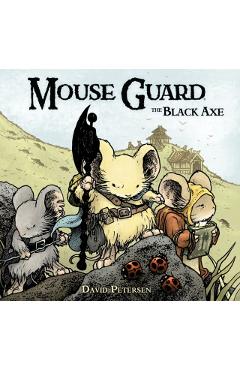 Mouse Guard Volume 3: The Black Axe, 3 - David Petersen