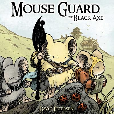 Mouse Guard Volume 3: The Black Axe, 3 - David Petersen