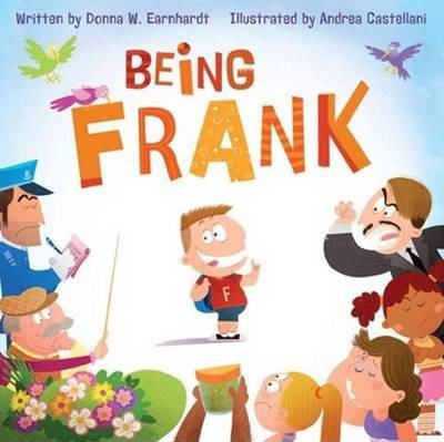 Being Frank - Donna W. Earnhardt