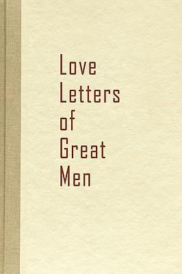 Love Letters of Great Men - Beacon Hill