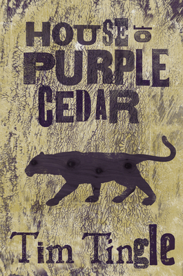 House of Purple Cedar - Tim Tingle