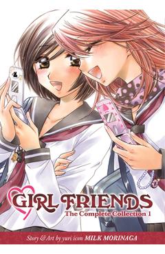 Poza produsului Girl Friends: The Complete Collection 1 - Milk Morinaga