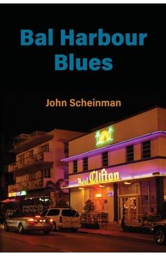 Poza produsului Bal Harbour Blues - John Scheinman