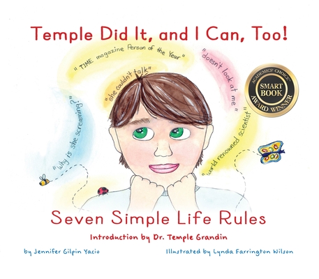 Temple Did It, and I Can, Too!: Seven Simple Life Rules - Jennifer Gilpin Yacio