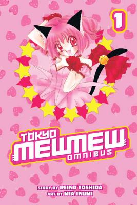 Tokyo Mew Mew Omnibus, Volume 1 - Mia Ikumi