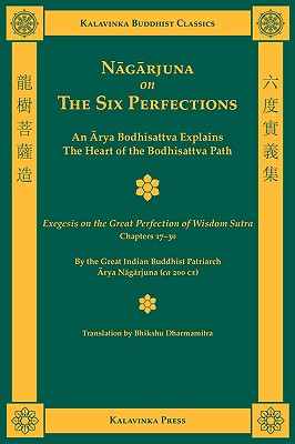 Nagarjuna on the Six Perfections - Arya Nagarjuna
