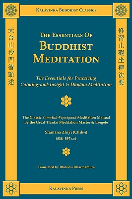 The Essentials of Buddhist Meditation - Shramana Zhiyi