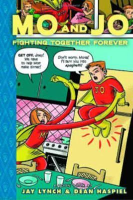 Mo and Jo Fighting Together Forever: Toon Level 3 - Jay Lynch
