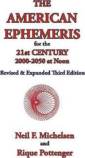 The American Ephemeris for the 21st Century, 2000-2050 at Noon - Neil F. Michelsen