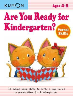 Are You Ready for Kindergarten?: Verbal Skills - Kumon Publishing