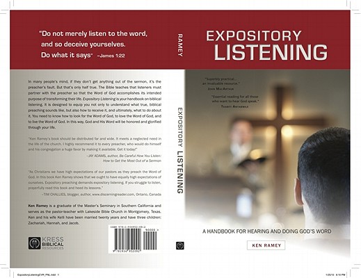 Expository Listening: A Practical Handbook for Hearing and Doing God's Word - Ken Ramey