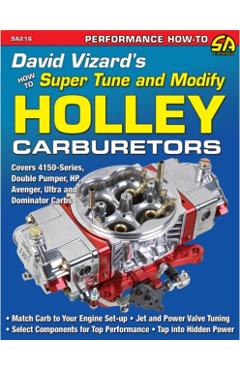 Coperta cărții 'David Vizard's How to Super Tune and Modify Holley Carburetors - David Vizard'