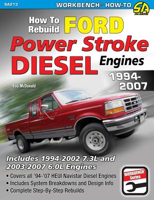 How to Rebuild Ford Power Stroke Diesel Engines 1994-2007 - Bob Mcdonald