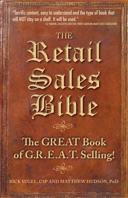 The Retail Sales Bible: The Great Book of G.R.E.A.T. Selling - Matthew Hudson