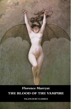 The Blood of the Vampire - Florence Marryat