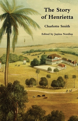 The Story of Henrietta - Charlotte Smith