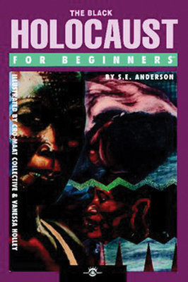 Black Holocaust for Beginners - S. E. Anderson