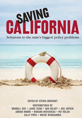Saving California - Steven Greenhut