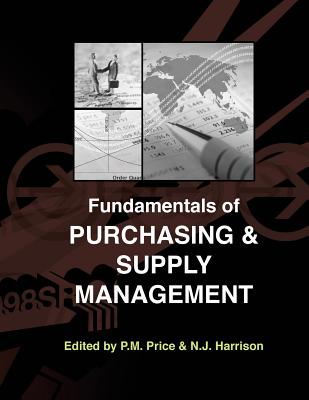 Fundamentals of Purchasing and Supply Management - Philip M. Price