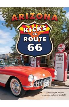 Coperta cărții 'Arizona Kicks on Route 66 - Roger Naylor'