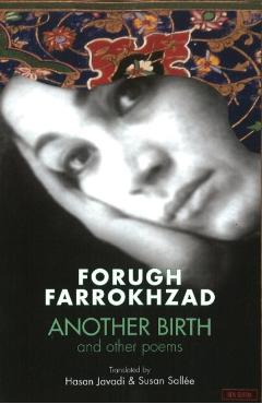 Another Birth and Other Poems - Forugh Farrokhzad