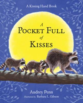 Pocket Full of Kisses: - Audrey Penn