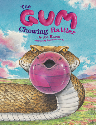 The Gum-Chewing Rattler - Joe Hayes