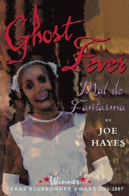 Ghost Fever/Mal de Fantasma - Joe Hayes