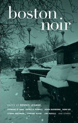 Boston Noir - Dennis Lehane
