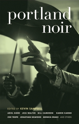 Portland Noir - Kevin Sampsell