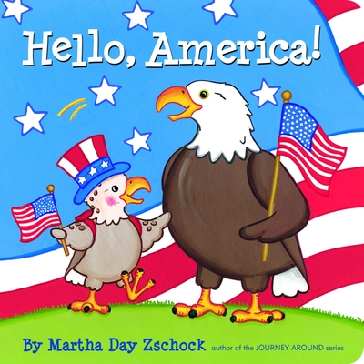 Hello, America! - Martha Zschock