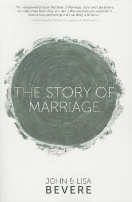 The Story of Marriage - John Bevere