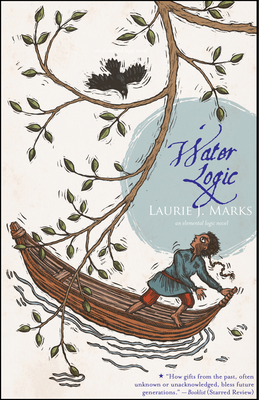 Water Logic: An Elemental Logic Novel - Laurie J. Marks