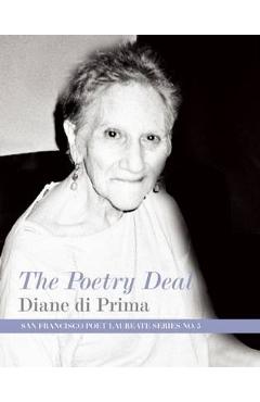 Coperta cărții 'The Poetry Deal - Diane Di Prima'