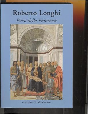 Piero Della Francesca - Roberto Longhi