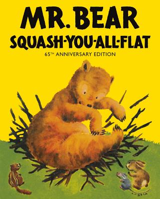Mr Bear Squash You All Flat - Morrell Gipson