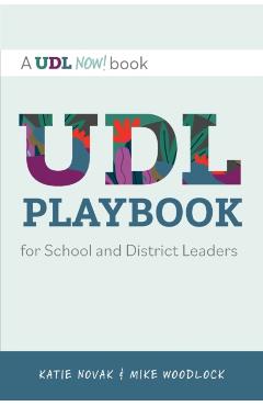 UDL Playbook for School and District Leaders - Mike Woodlock
