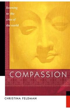 Coperta cărții 'Compassion: Listening to the Cries of the World - Christina Feldman'
