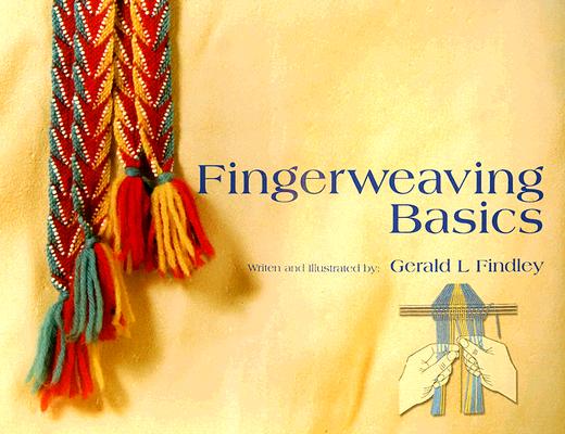 Fingerweaving Basics - Gerald L. Findley