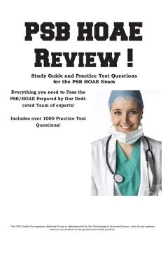 Poza produsului PSB HOAE Review!: Complete Health Occupations Aptitude Test Study Guide and Practice Test Questions - Complete Test Preparation Inc