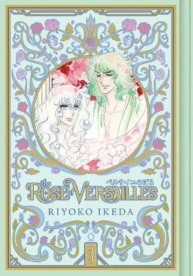The Rose of Versailles Volume 3 - Riyoko Ikeda