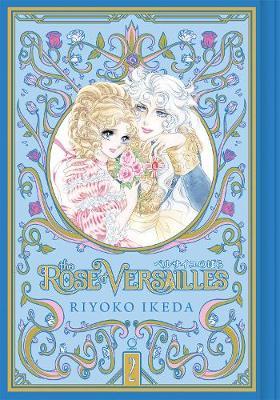 The Rose of Versailles Volume 2 - Riyoko Ikeda