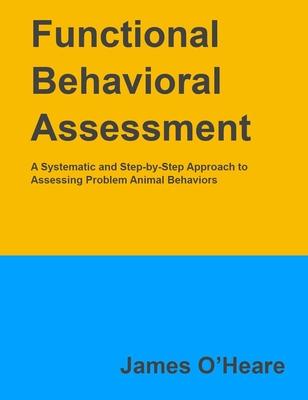 Functional Behavioral Assessment - James O'heare