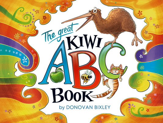 The Great Kiwi ABC Book - Donovan Bixley