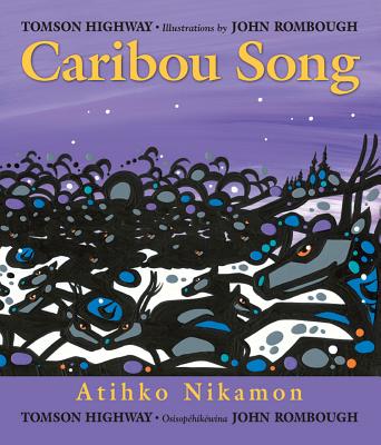 Caribou Song - Tomson Highway