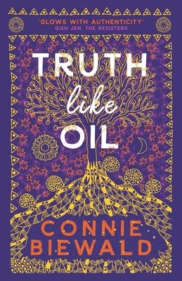Truth Like Oil - Connie Biewald